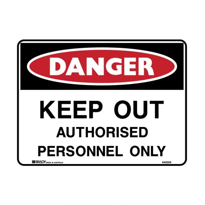 KEEP OUT AUTHORISED PERSONS ONLY METAL 450 X600MM